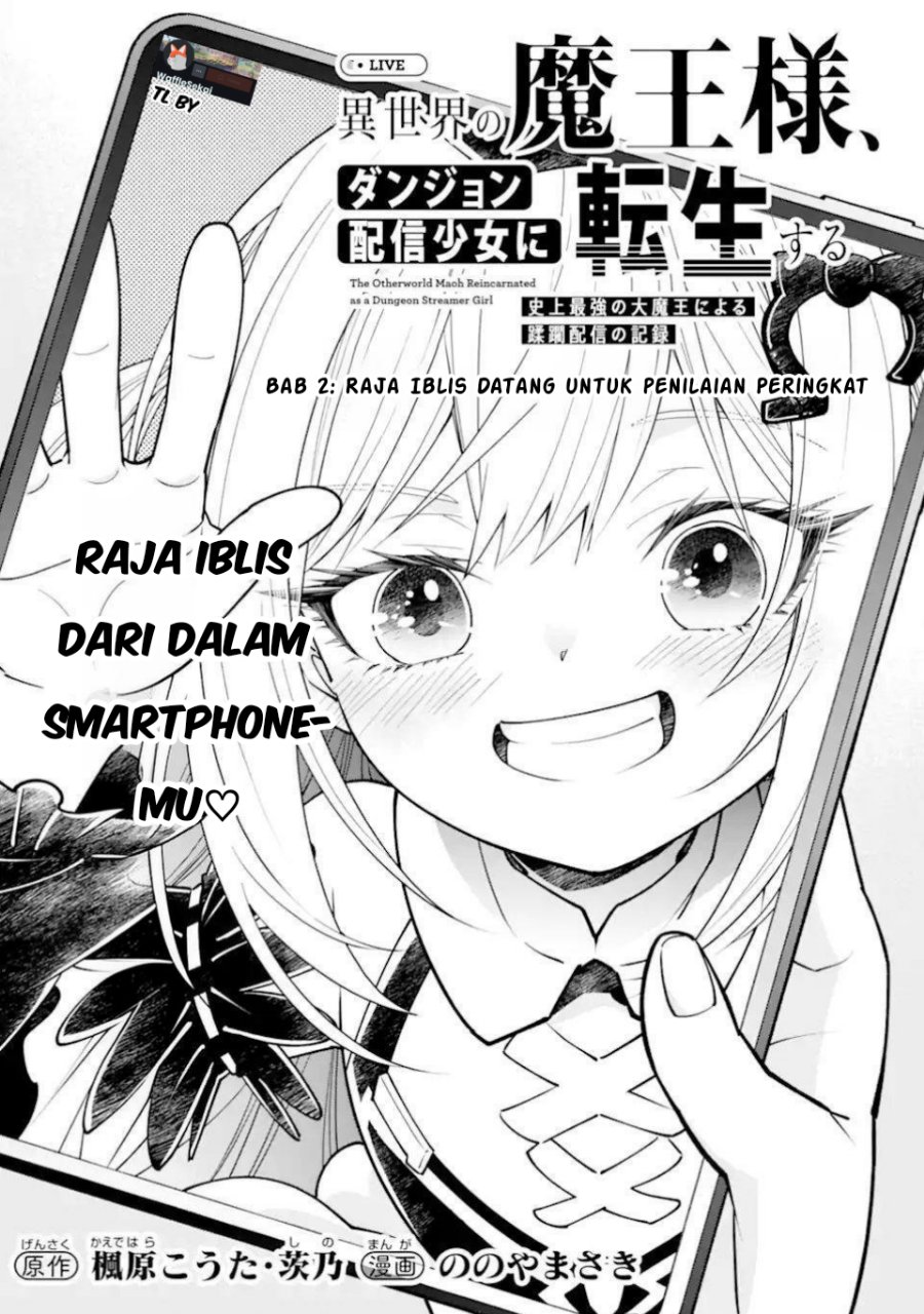 Isekai no Maou-sama, Dungeon Haishin Shoujo ni Tensei Suru ~Shijou Saikyou no Daimaou ni Yoru Juuryou Haishin no Kiroku~ Chapter 2.1 - Page 1