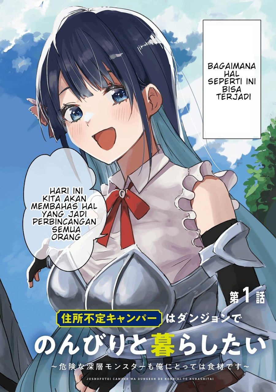 Baca Juusho Futei Camper wa Dungeon de Nonbiri to Kurashitai ~Kiken na Shinsou Monster mo Ore ni Totte wa Shokuzai desu~ - Chapter 1 halaman 3