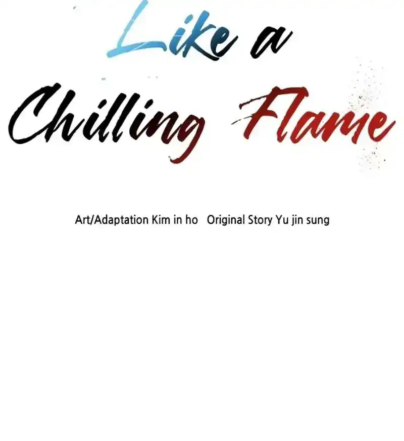 Baca Like a Chilling Flame - Chapter 46 halaman 33