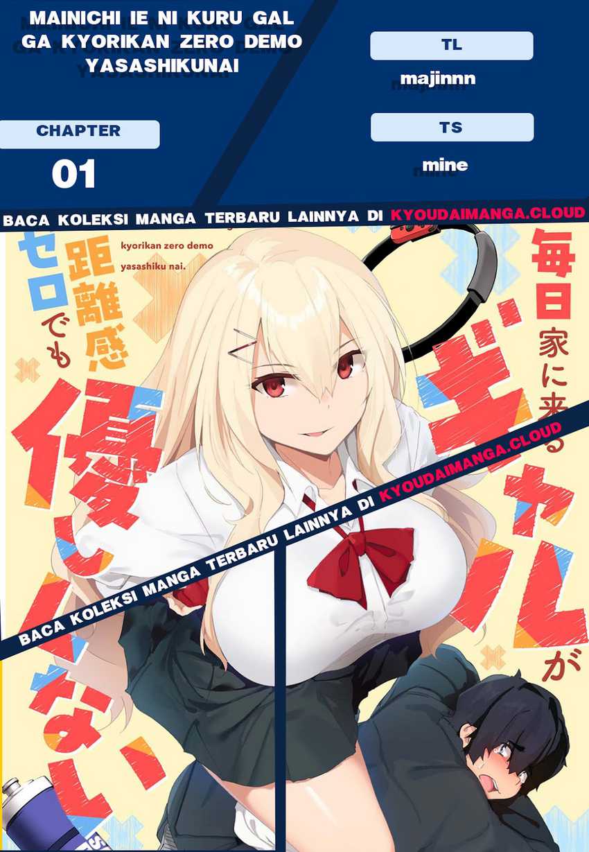 Baca Mainichi Ie ni Kuru Gal ga Kyorikan Zero Demo Yasashiku nai Chapter 1 Bahasa Indonesia page 6