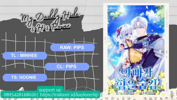 Baca My Daddy Hid His Power - Chapter 19 halaman 1