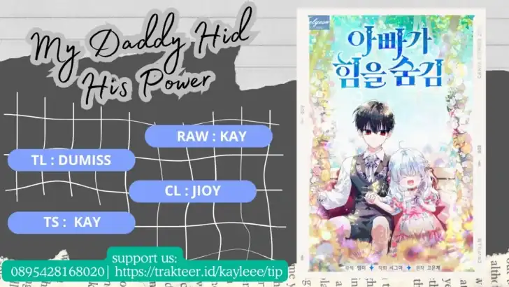 Baca My Daddy Hid His Power - Chapter 39 halaman 1