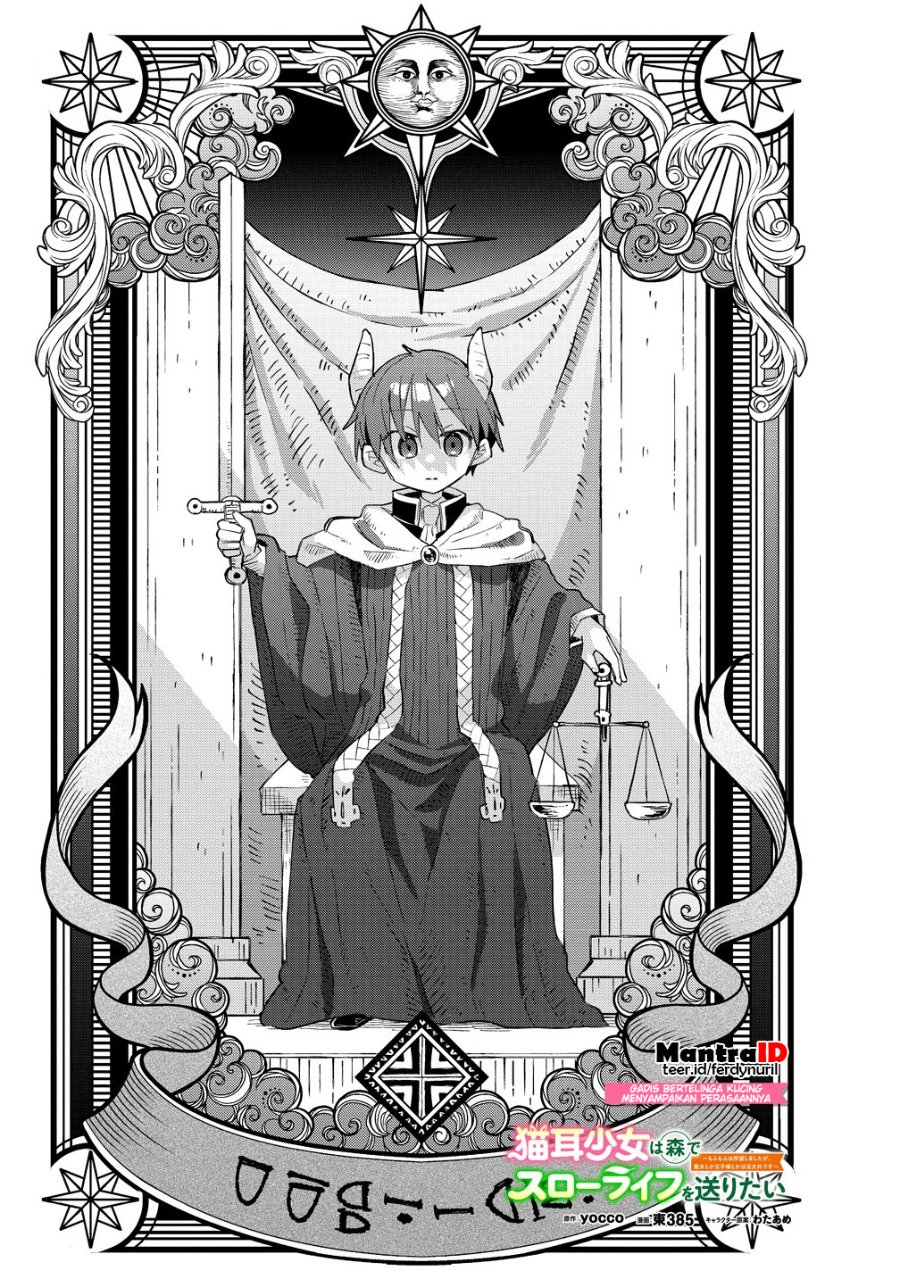 Baca Nekomimi Shoujo wa Mori de Slow Life wo Okuritai: Mofumofu wa Shomou Shimashita ga, Seijo to ka Ouji-sama to ka wa Chuumongai desu - Chapter 14.1 halaman 1