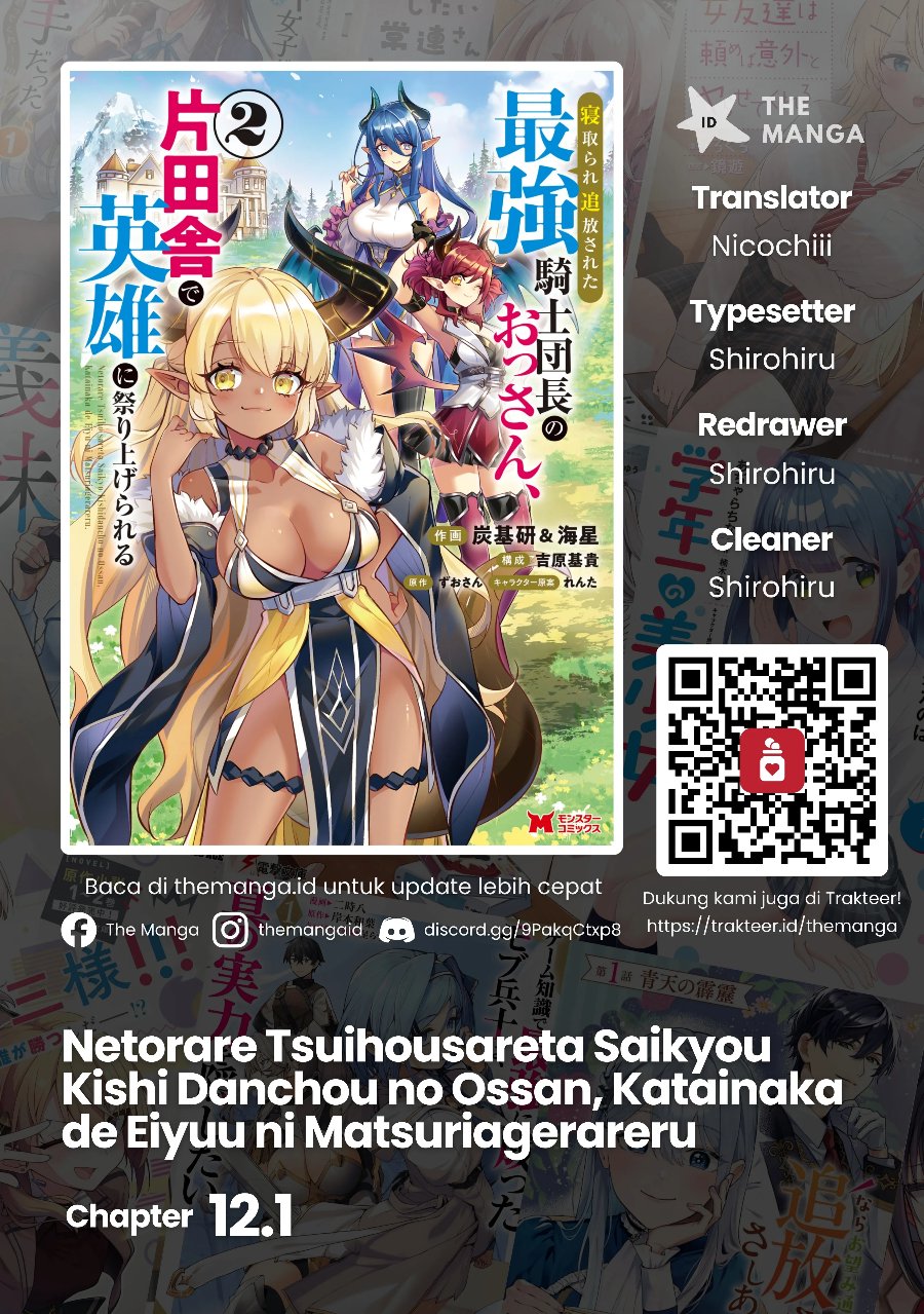 Netorare Tsuihousareta Saikyou Kishi Danchou No Ossan, Katainaka De Eiyuu Ni Matsuriagerareru Chapter 12.1 - Page 1