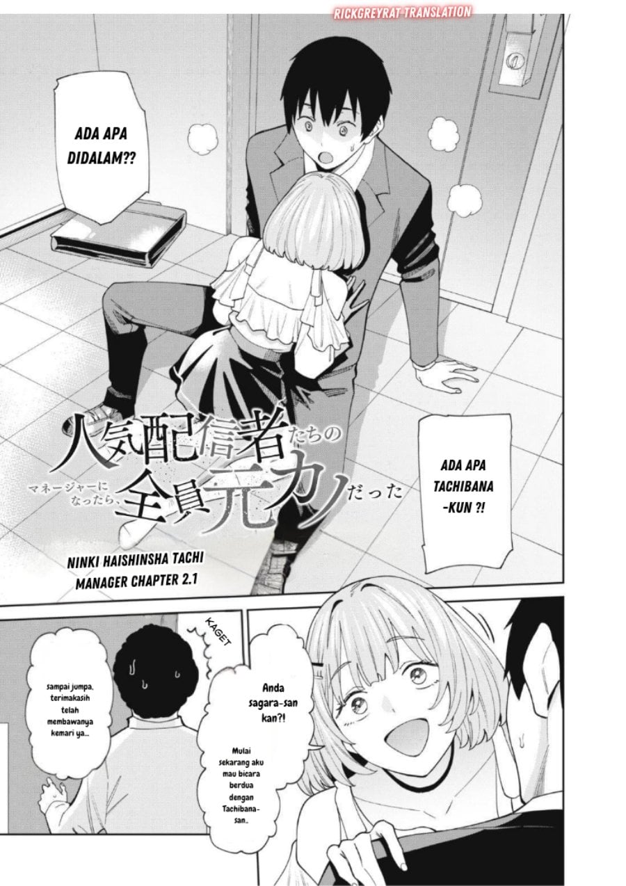 Baca Ninki Haishinsha-tachi no Manager ni Nattara, Zen'in Moto-kano datta - Chapter 2.1 halaman 2
