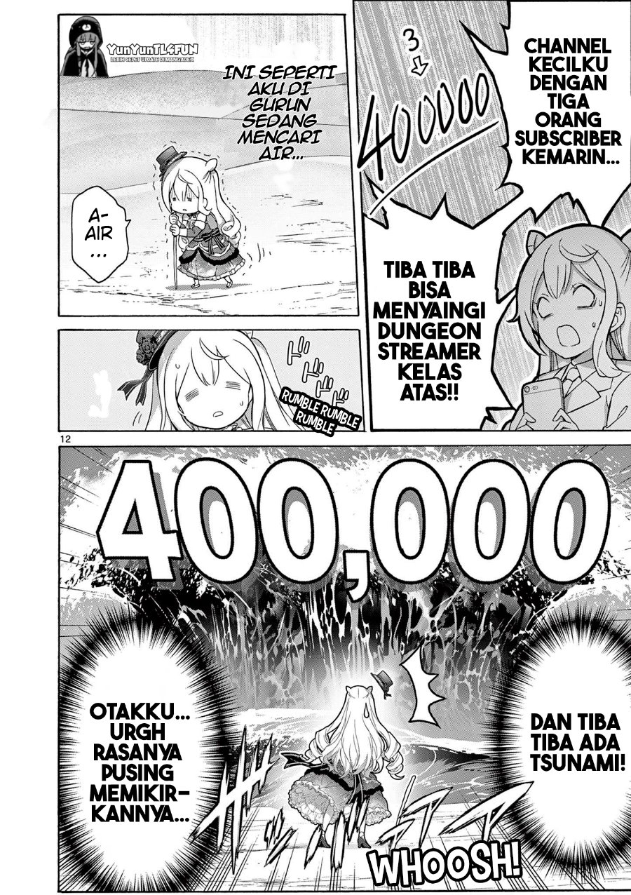 Baca Ojousama-kei Teihen Dungeon Haishinsha, Meiwaku-kei o Bokottara Bazutte Densetsu ni Nattemasu wa!? - Chapter 2 halaman 13