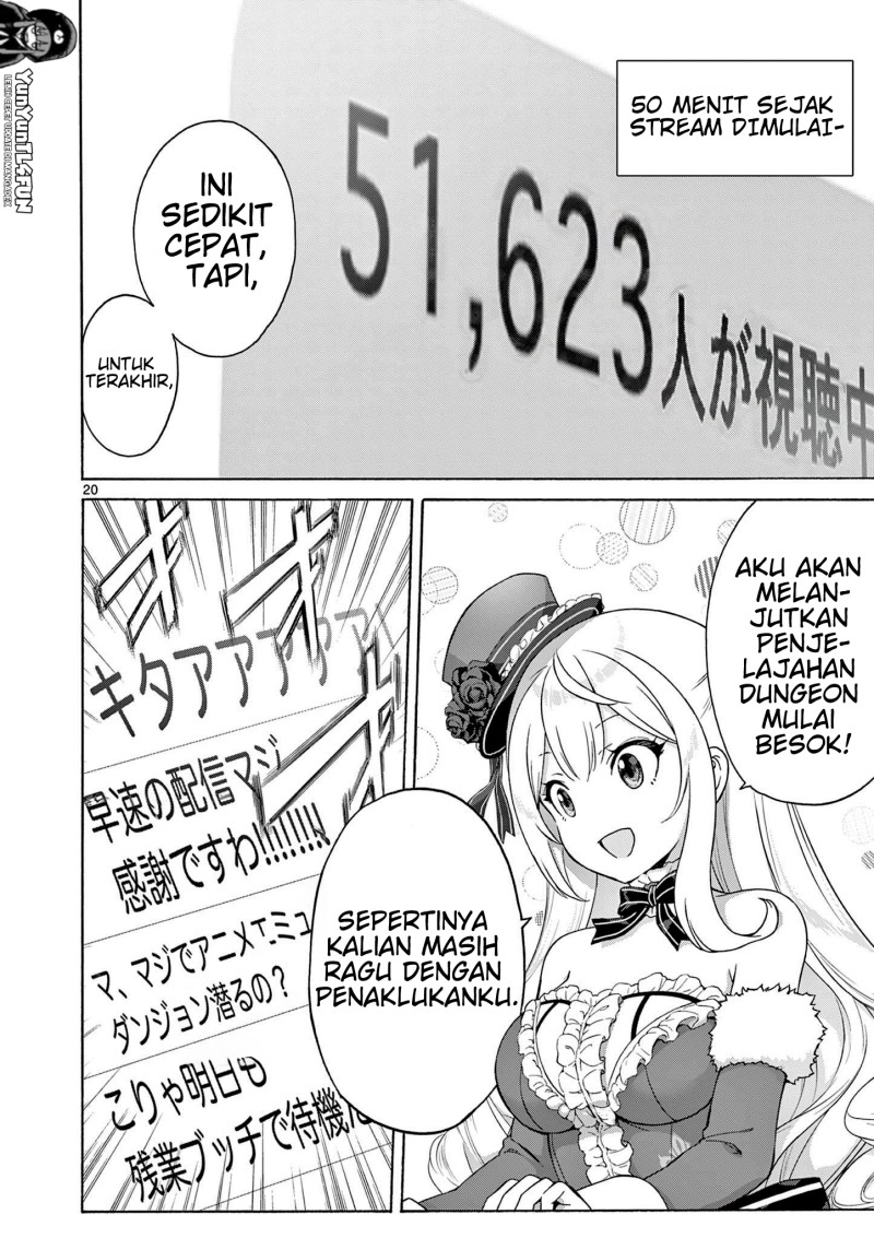 Baca Ojousama-kei Teihen Dungeon Haishinsha, Meiwaku-kei o Bokottara Bazutte Densetsu ni Nattemasu wa!? - Chapter 3 halaman 20