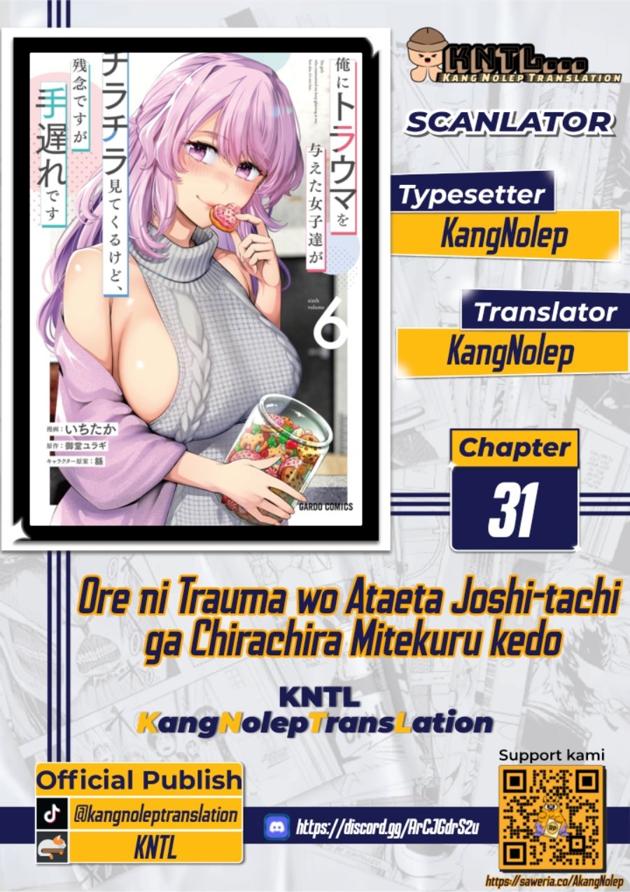 Baca Ore ni Trauma wo Ataeta Joshi-tachi ga Chirachira Mitekuru kedo, Zannen desu ga Teokure desu - Chapter 31 halaman 1