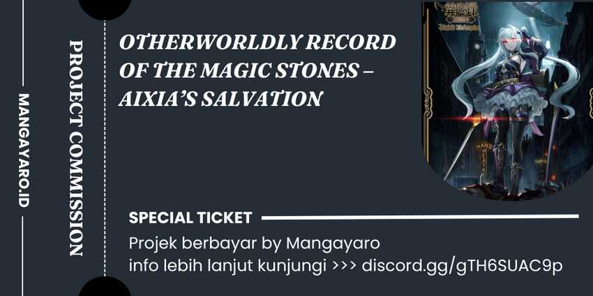 Baca Otherworldly Record of the Magic Stones - Aixia's Salvation - Chapter 9 halaman 1