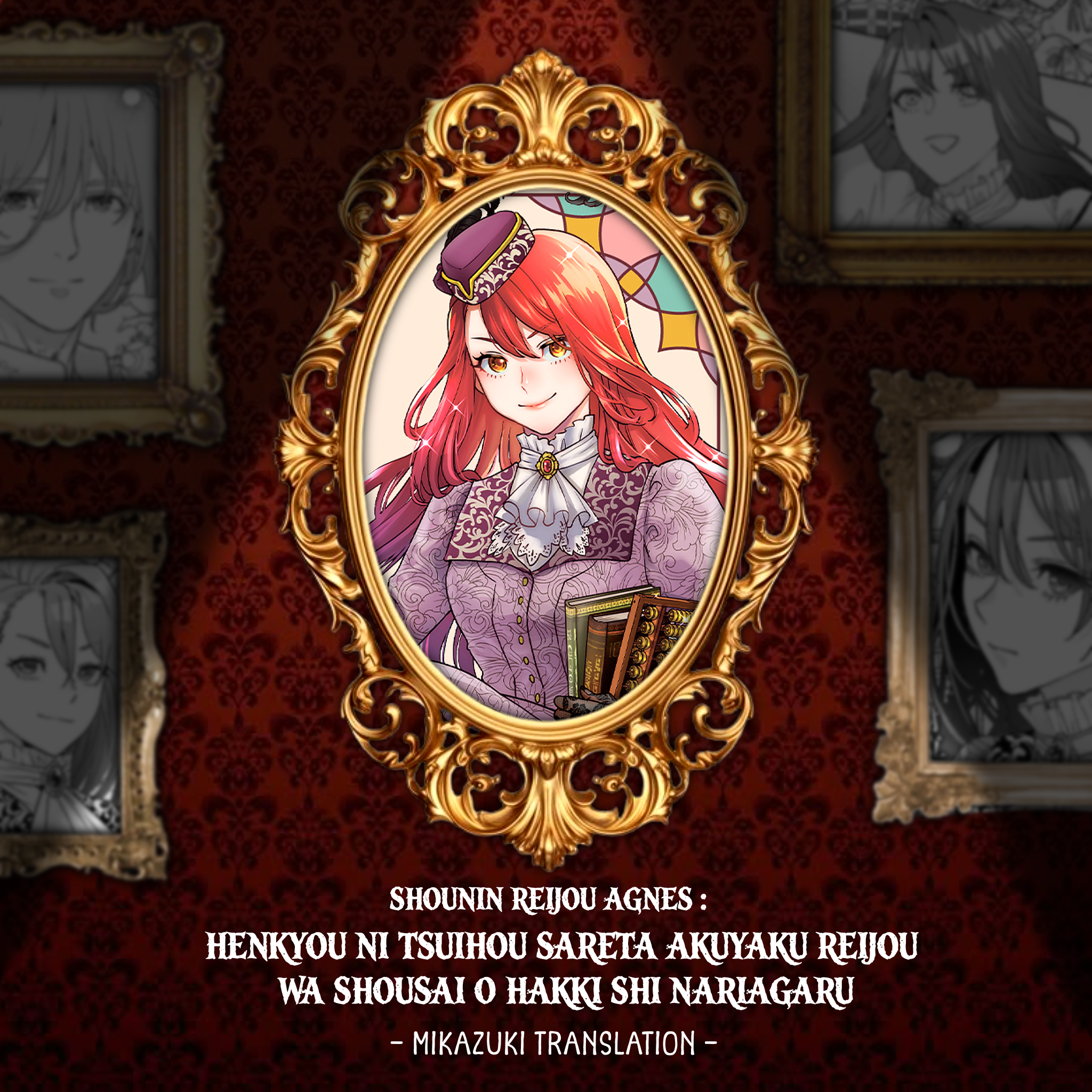 Baca Shounin Reijou Agnes Henkyou ni Tsuihou Sareta Akuyaku Reijou wa Shousai o Hakki Shi Nariagaru - Chapter 1 halaman 1