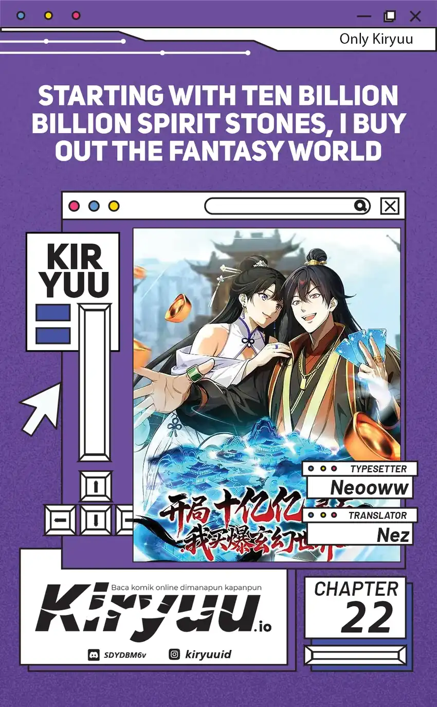Baca Starting with Ten Billion Spirit Stones, I Buy Out the Fantasy World - Chapter 22 halaman 1