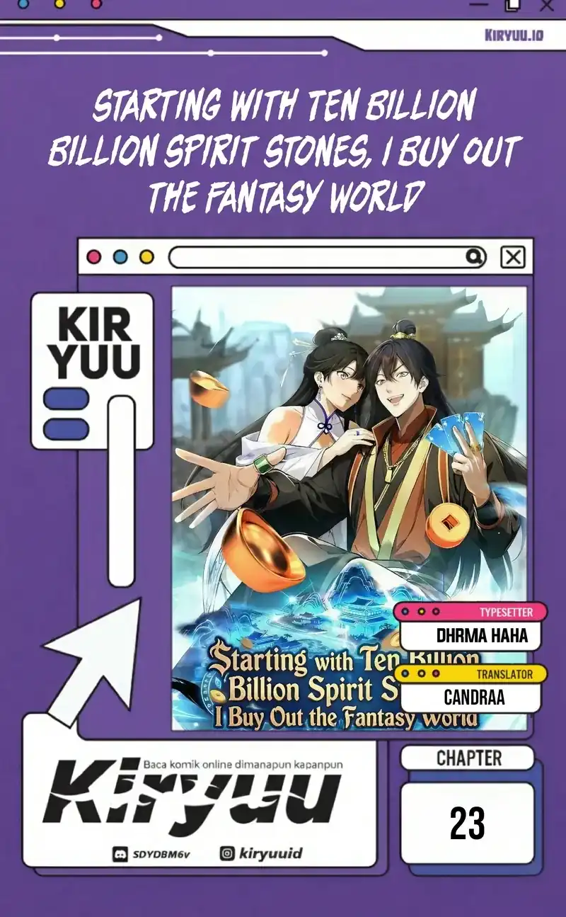 Baca Starting with Ten Billion Spirit Stones, I Buy Out the Fantasy World - Chapter 23 halaman 1