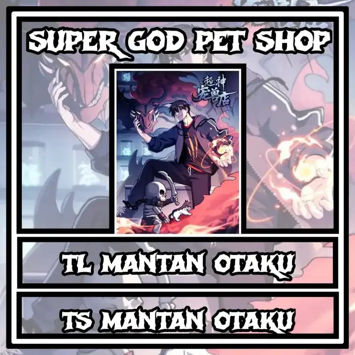 Baca Super God Pet Shop - Chapter 198 halaman 1