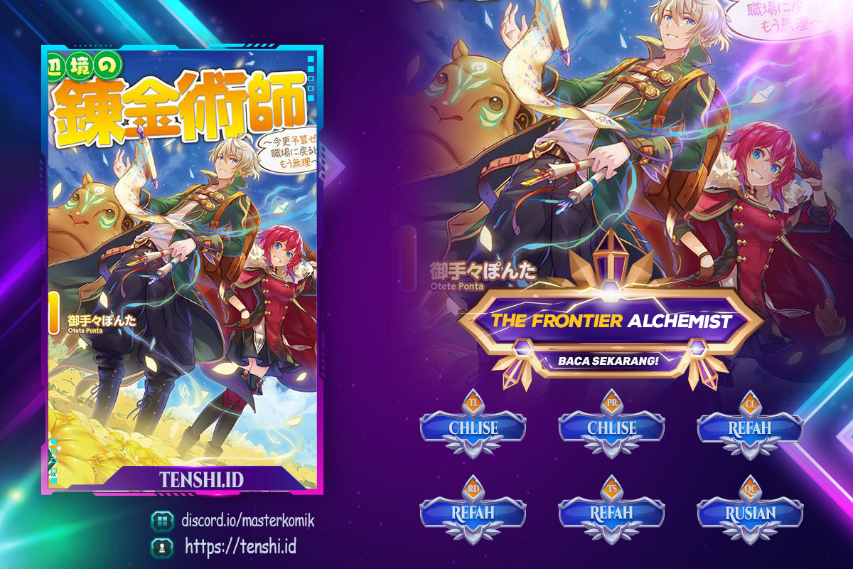 Baca The Frontier Alchemist ~ I Can't Go Back to That Job After You Made My Budget Zero - Chapter 22.1 halaman 1