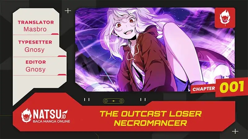 Baca The Outcast Loser Necromancer Chapter 1 Bahasa Indonesia page 6