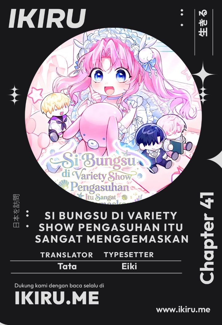 Baca The Youngest Member Filming a Parenting Show is Adorable Chapter 41 Bahasa Indonesia page 6