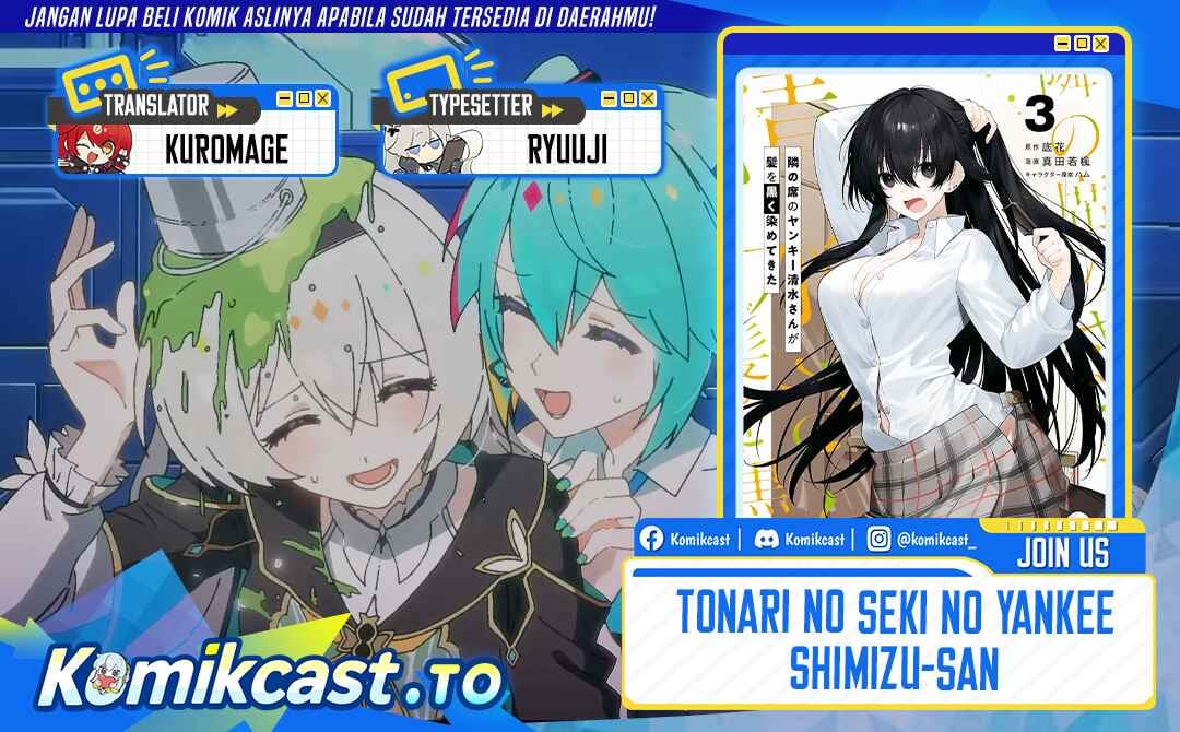 Baca Tonari no Seki no Yankee Shimizu-san ga Kami o Kuroku Sometekita - Chapter 20 halaman 1