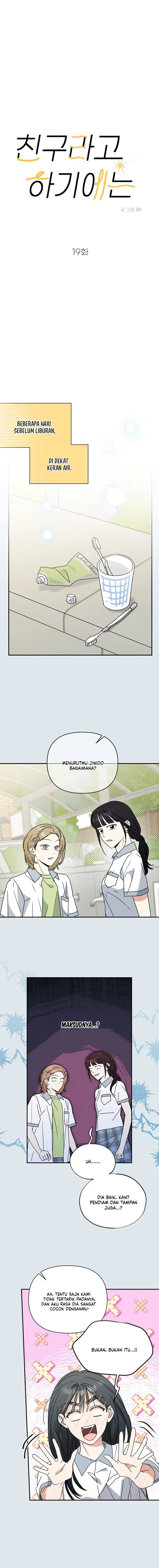 Baca Too Much To Call Us Friends Chapter 19 Bahasa Indonesia page 8