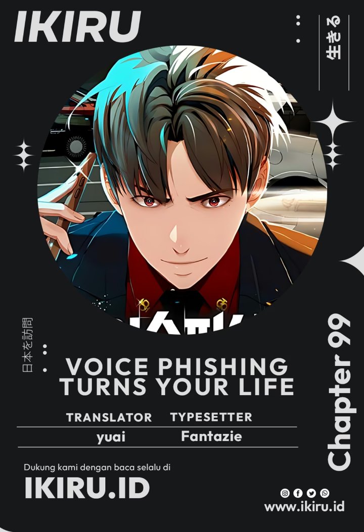 Voice Phishing Turns Your Life Around Chapter 99 - Page 1