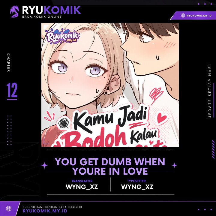 You Get Dumb When You're in Love Chapter 12 - Page 1