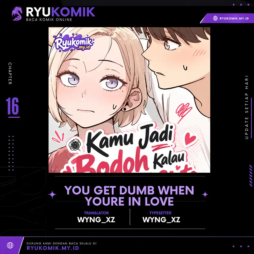You Get Dumb When You're in Love Chapter 16 - Page 1