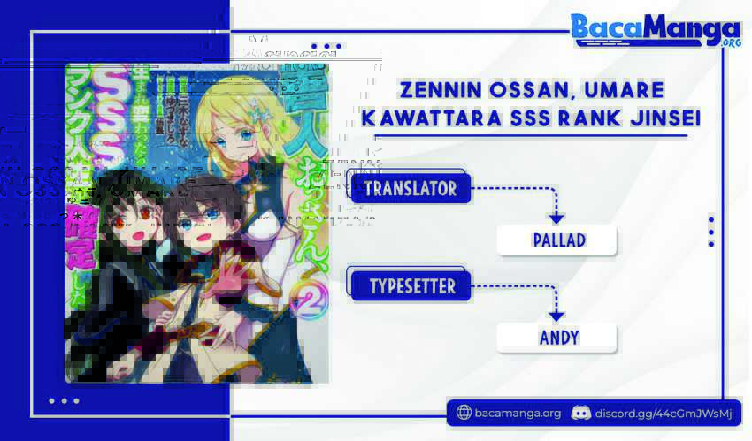 Baca Zennin ossan, umareka wattara SSS ranku jinsei ga kakutei shita - Chapter 43 halaman 1